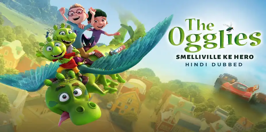 The Ogglies – Smelliville Ke Hero