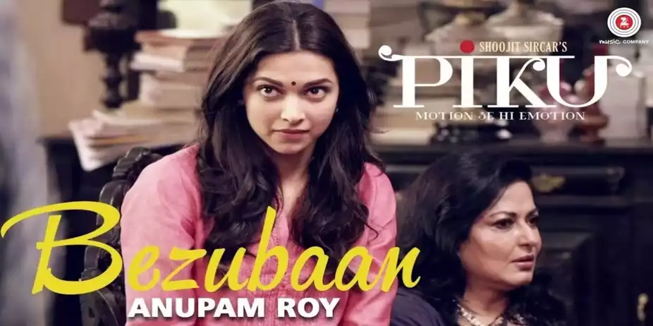 Bezubaan - Piku | Amitabh Bachchan, Irrfan Khan & Deepika Padukone
