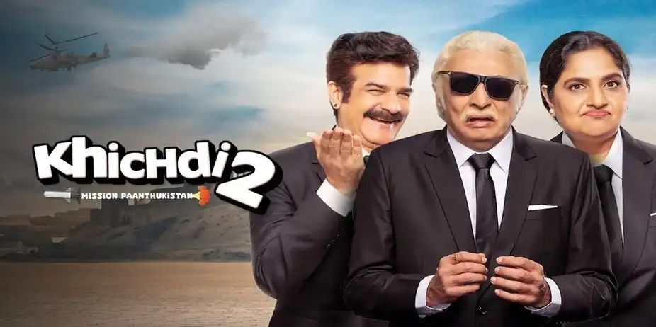 Khichdi 2: Mission Paanthukistan