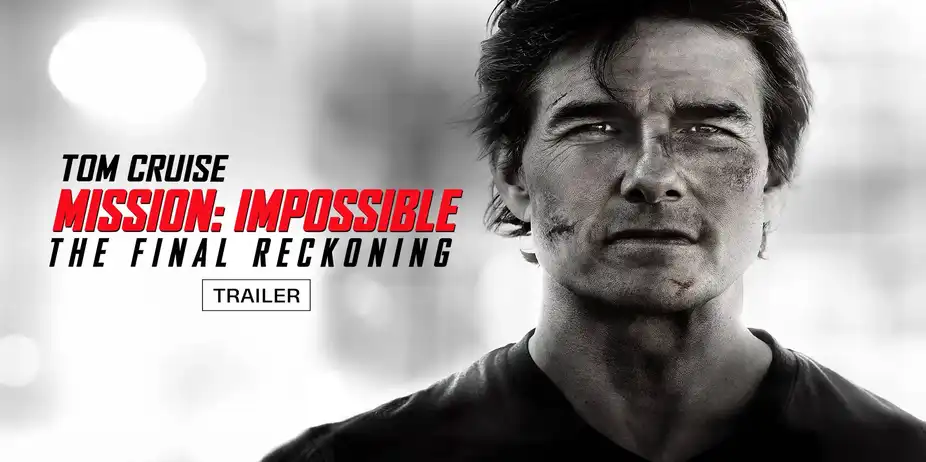 Mission: Impossible - The Final Reckoning - Trailer