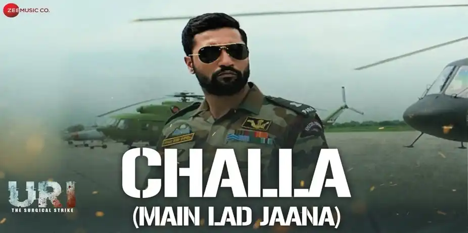 Challa (Main Lad Jaana) - URI | Vicky Kaushal, Yami Gautam