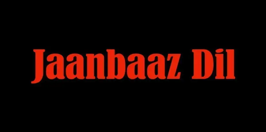 Jaanbaaz Dil