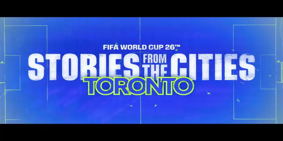 FIFA World Cup 2026 S1 E23 - Toronto, Unfiltered | FIFA World Cup 2026
