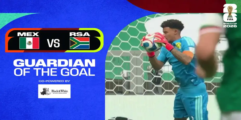 MEX Vs RSA | Guardian of the Goal | FIFA World Cup 2026