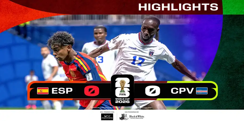ESP Vs CPV | Highlights | FIFA World Cup 2026