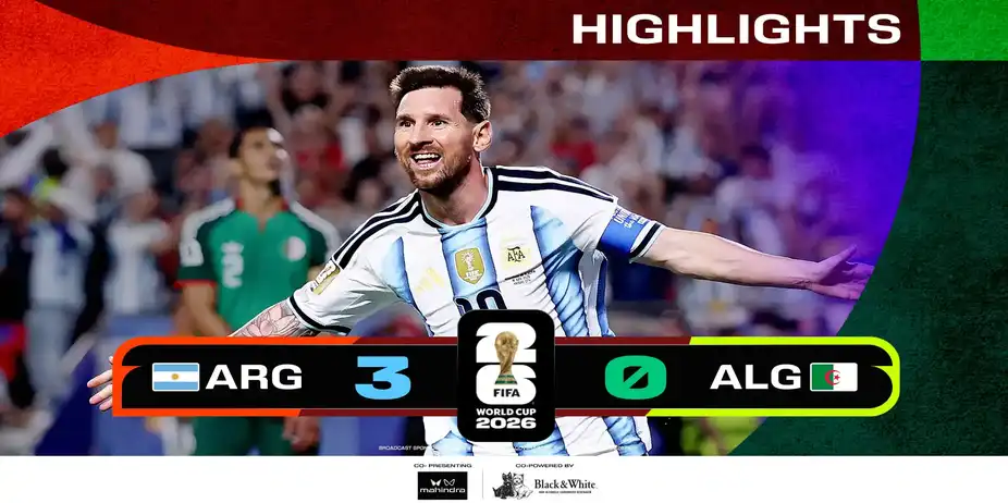 ARG Vs ALG | Highlights | FIFA World Cup 2026