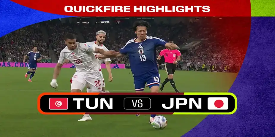 TUN Vs JPN | Quickfire Highlights | FIFA World Cup 2026