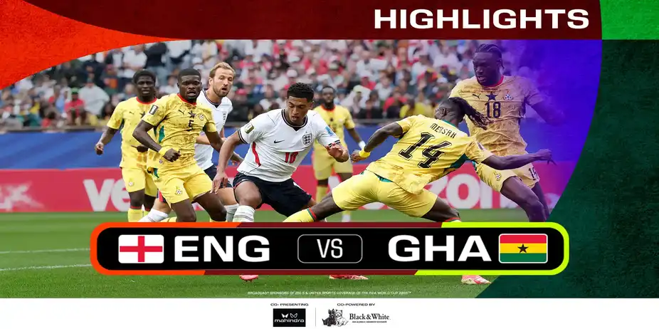 ENG Vs GHA | Highlights | FIFA World Cup 2026