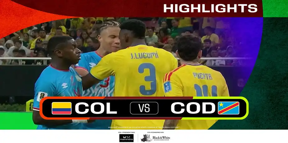 COL Vs COD | Highlights | FIFA World Cup 2026
