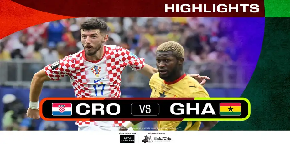 CRO Vs GHA | Highlights | FIFA World Cup 2026