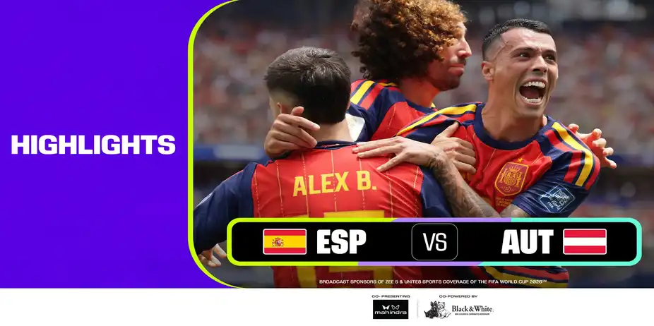 ESP Vs AUT | Highlights | FIFA World Cup 2026