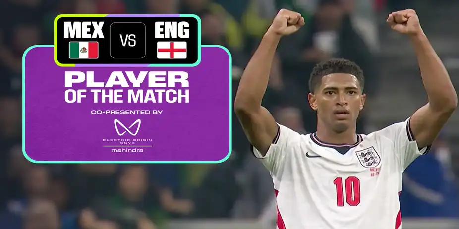 Jude Bellingham | POTM | MEX Vs ENG
