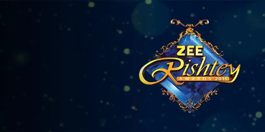 Zee Rishtey Awards 2015