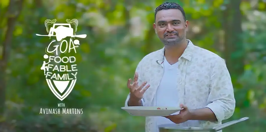 Goa Food, Fable, Family with Avinash Martins