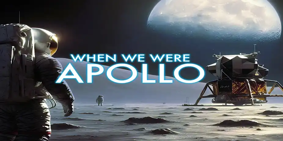 When We Were Apollo