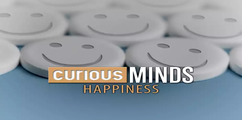 Curious Minds: Happiness