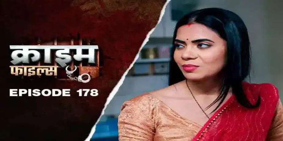 Crime Files S1 E178 - Ep178 - Suhagrat Ka Sauda