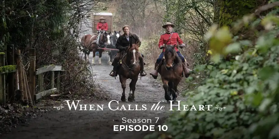 When Calls the Heart S7 E10 - Don't Go