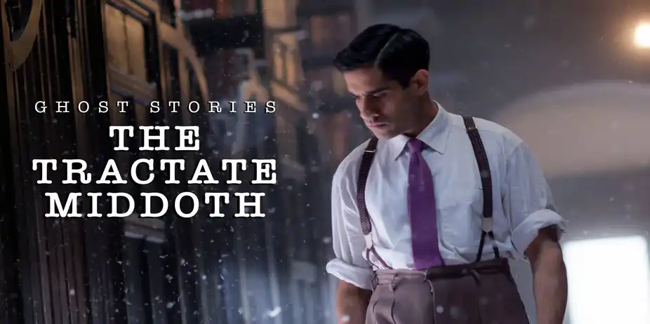 Ghost Stories: The Tractate Middoth