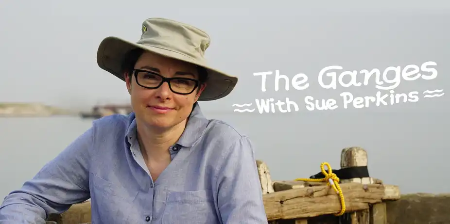 The Ganges with Sue Perkins