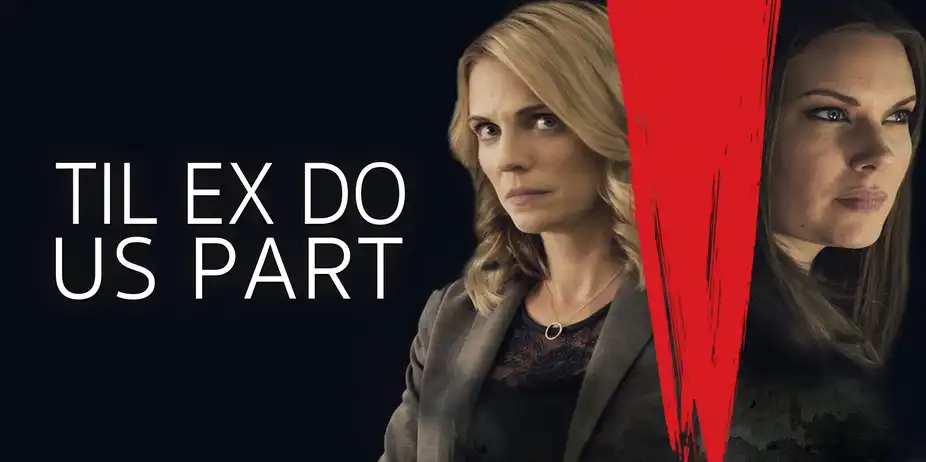Til Ex Do Us Part