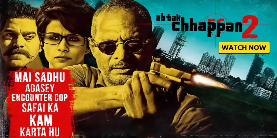 Ab Tak Chhappan 2