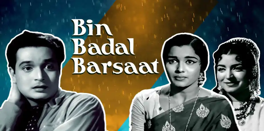 Bin Badal Barsaat