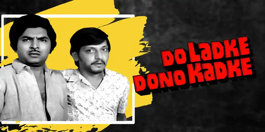Do Ladke Dono Kadke