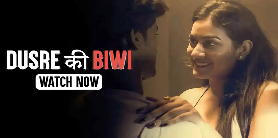 Dusre ki Biwi