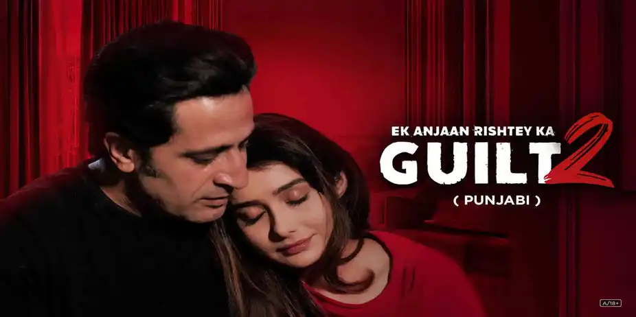 Ek Anjaan Rishtey Ka Guilt 2 - Punjabi