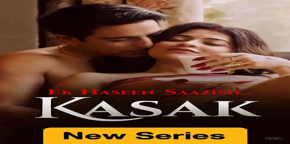 Ek Haseen Saazish… Kasak