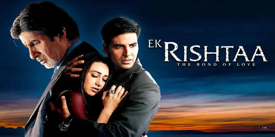 Ek Rishtaa - The Bond Of Love