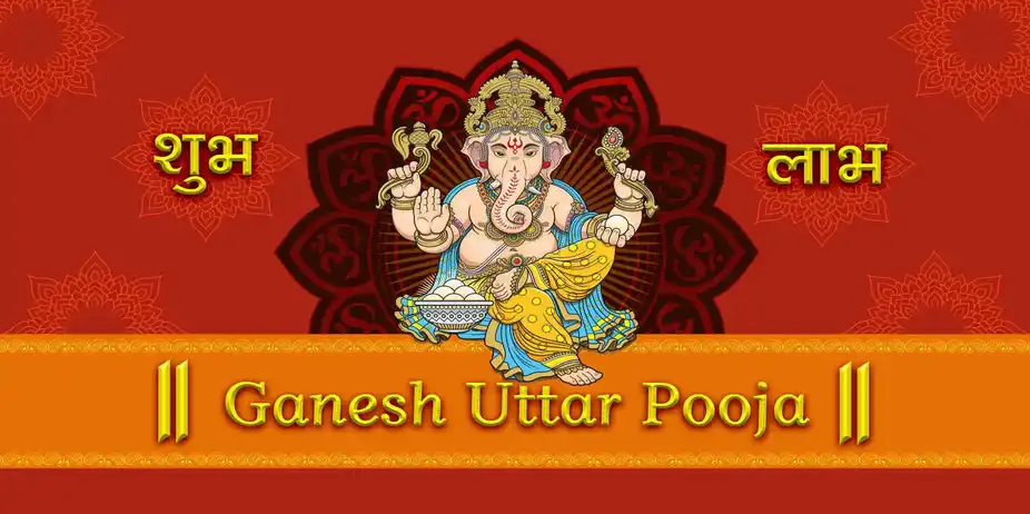 Ganesh Uttar Pooja - Ganesh Chaturthi
