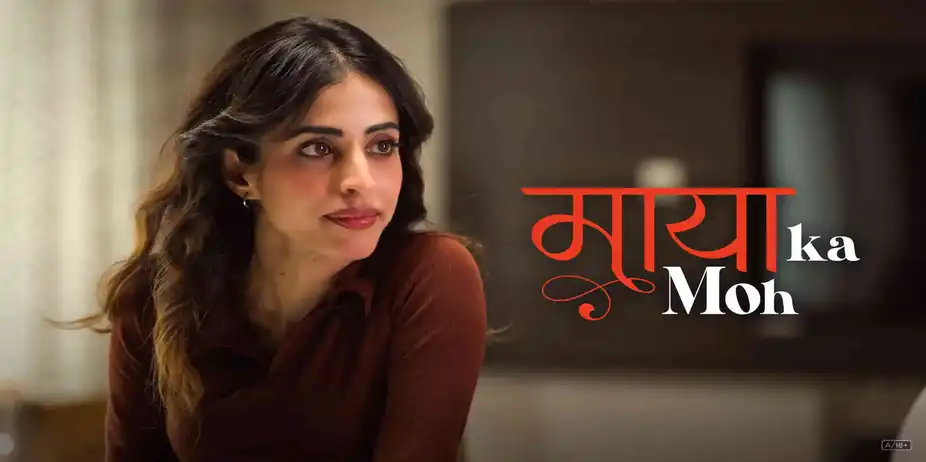 Maaya Ka Moh