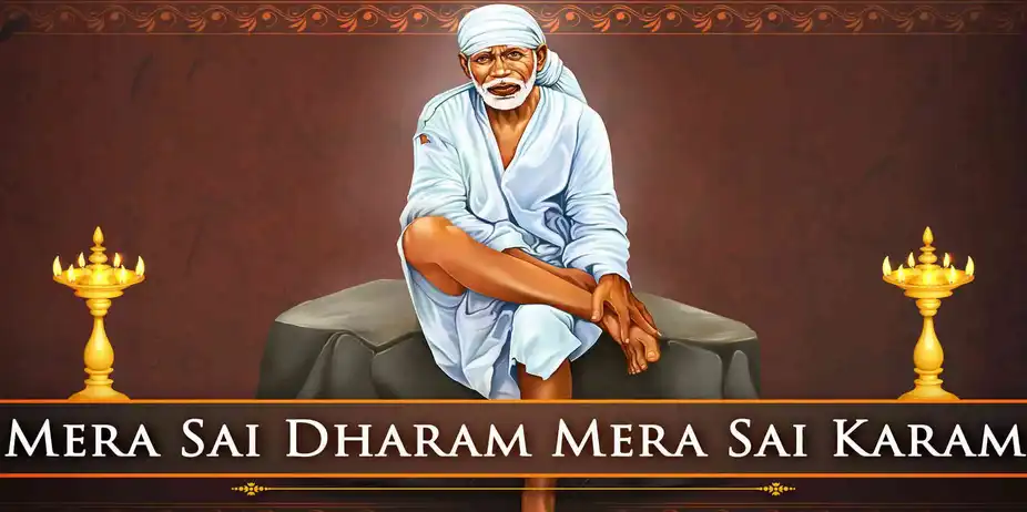 Mera Sai Dharam Mera Sai Karam
