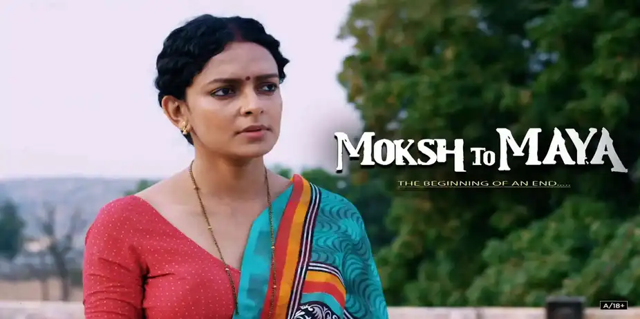 Moksh to Maya: The Beginning of an End...