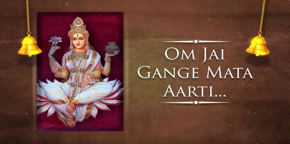 Om Jai Gange Mata Aarti - Male - Hindi Lyrics
