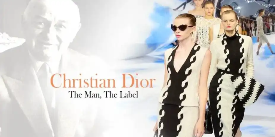 Christian Dior: The Man, The Label