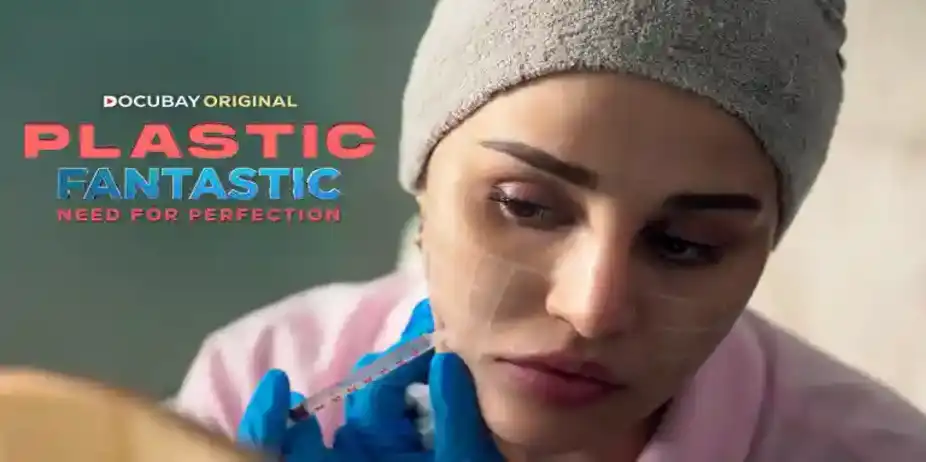 Plastic Fantastic: Need For Perfection