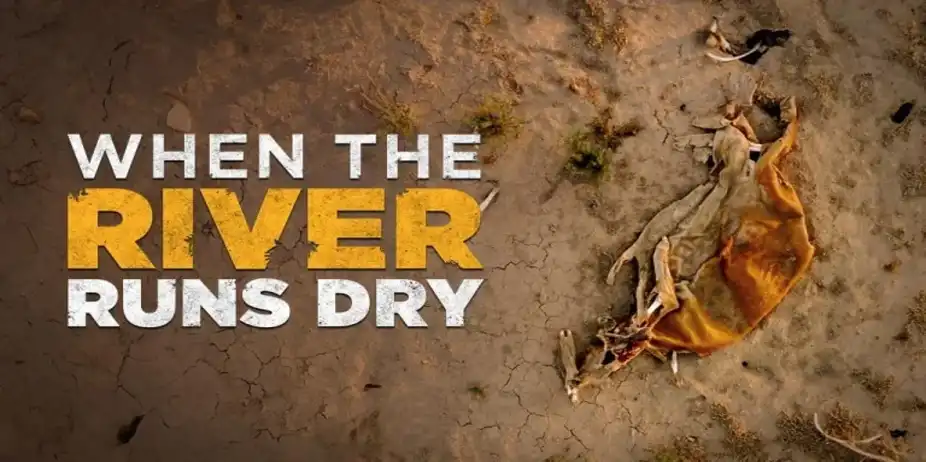 When The River Runs Dry