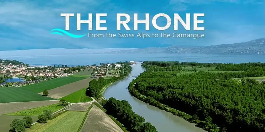 THE RHONE From the Swiss Alps to the Camargue