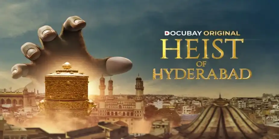 HEIST OF HYDERABAD