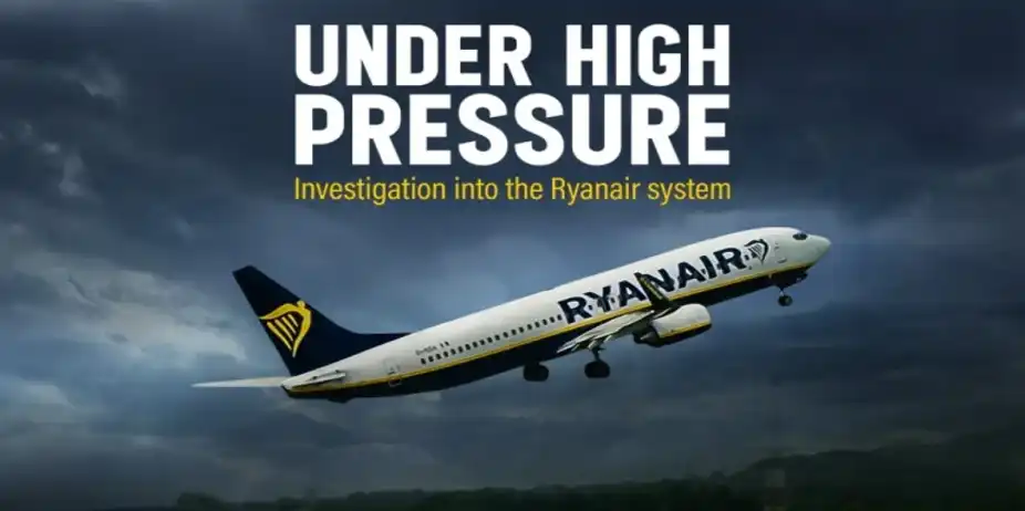UNDER HIGH PRESSURE INVESTIGATION INTO THE RYANAIR SYSTEM