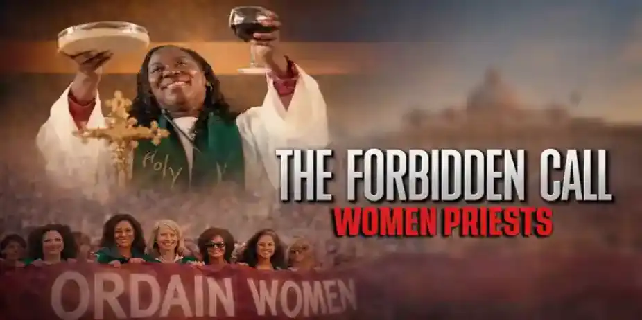 The Forbidden Call: Women Priests
