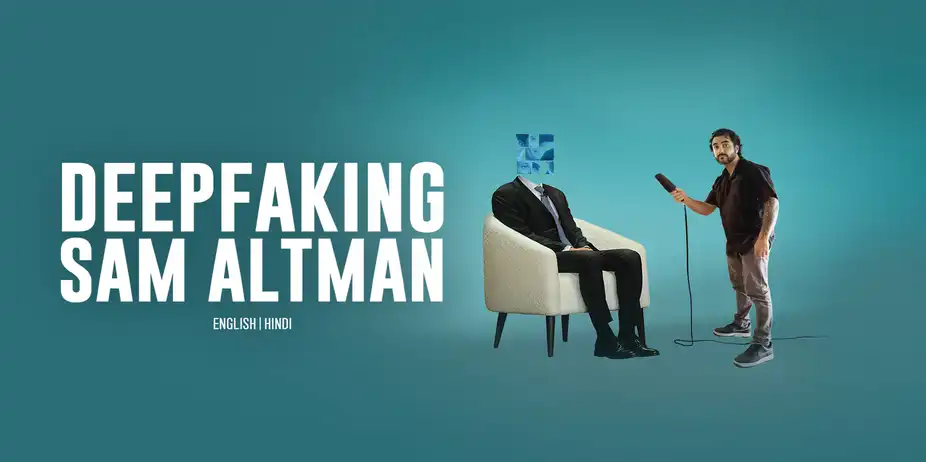 Deepfaking Sam Altman