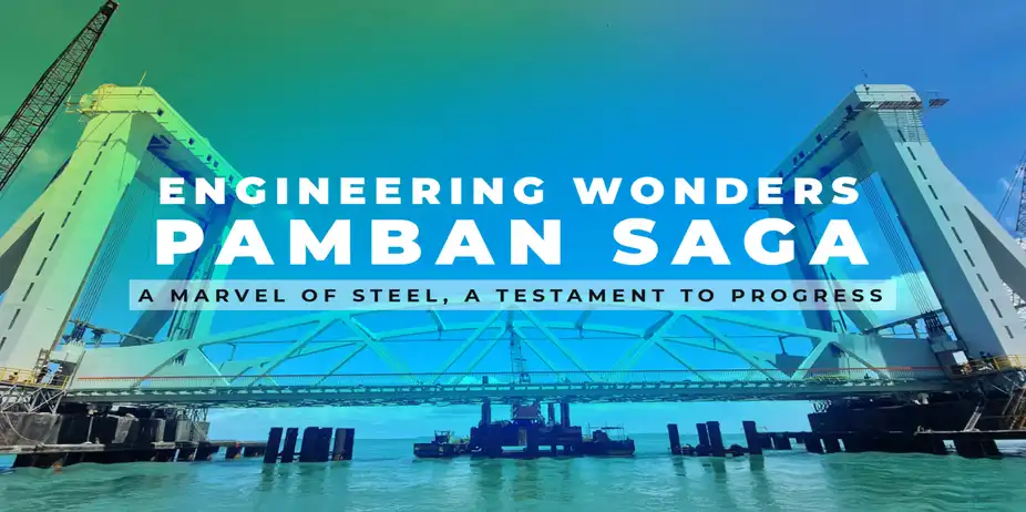 Engineering Wonders: Pamban Bridge
