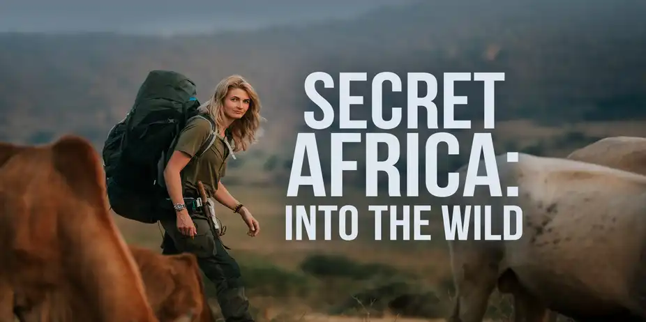 Secret Africa: Into The Wild