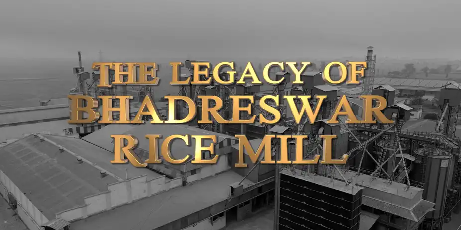 The Legacy of Bhadreswar Rice Mill