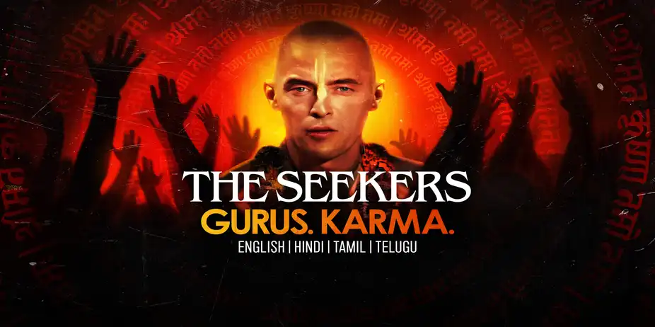 The Seekers: Gurus. Karma.