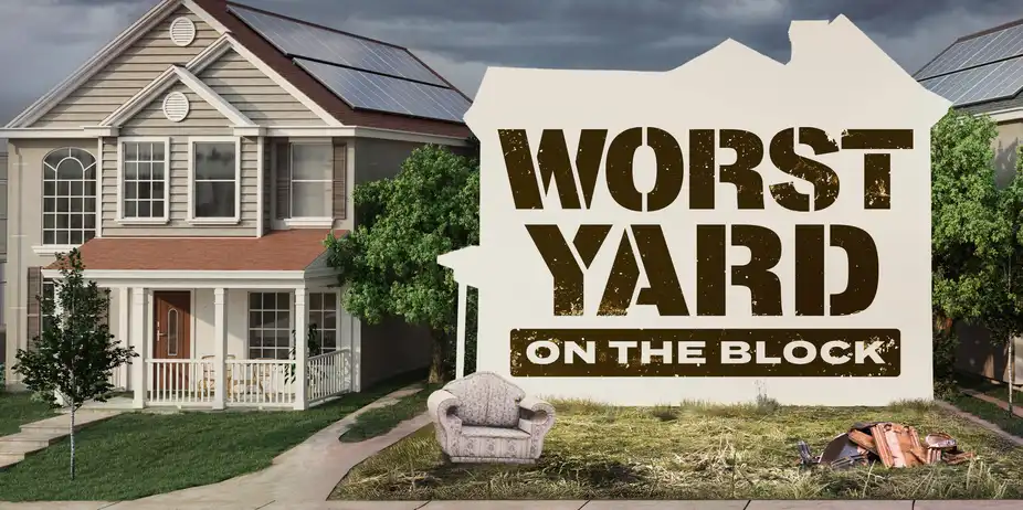Worst Yard on the Block